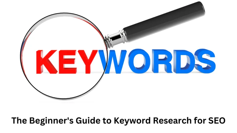 The Beginners Guide to Keyword Research for SEO