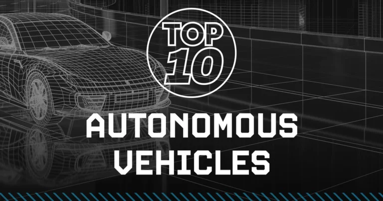 top10 autonomous vehicles